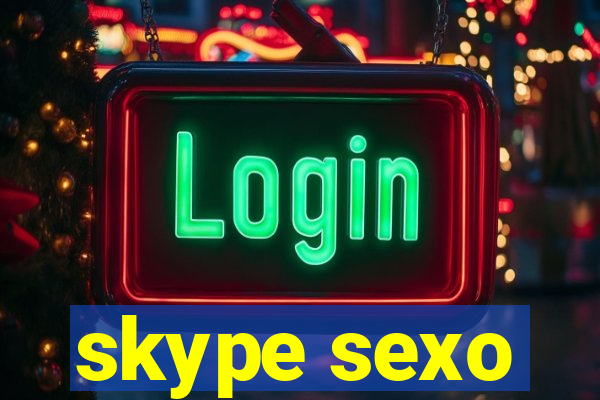 skype sexo